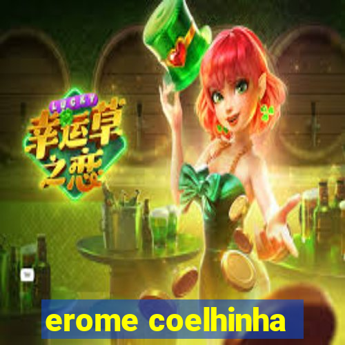 erome coelhinha